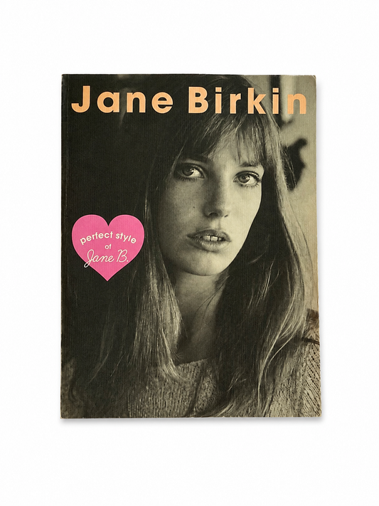 Jane Birkin: Perfect Style of Jane B